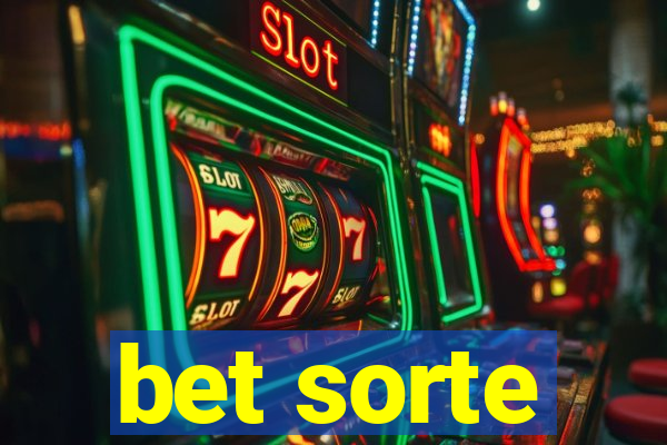 bet sorte